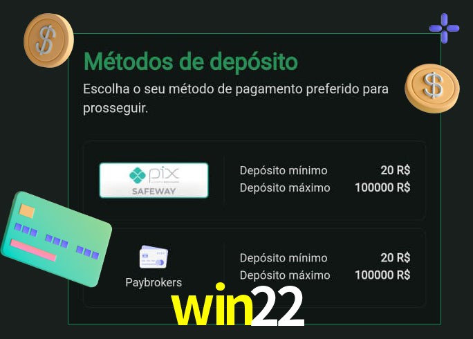 O cassino win22 oferece uma grande variedade de métodos de pagamento